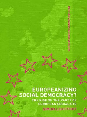 cover image of Europeanizing Social Democracy?